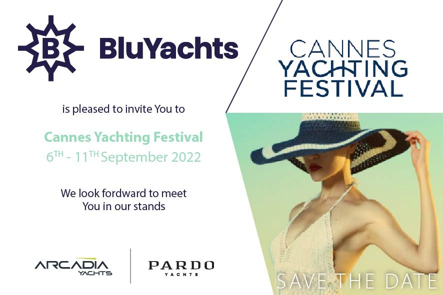 Cannes Yachting Festival: 6 - 11 Settembre. Blu Yachts è felice di invitarti al Cannes Yachting Festival